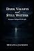 Dark Valleys and Still Waters: The Prayers I Whispered in the Night