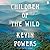 Children of the Wild: A Novel
