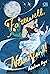 Farewell, Neverland! by Adelina Ayu Farewell, Neverland! by Adelina Ayu