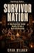 Survivor Nation: How Superf...