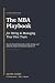 The MBA Playbook for Hiring & Managing Your First Team by Devin Casey