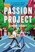 Passion Project: El amor te...