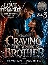 Craving The Wrong...