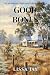 Good Bones (Ironbark Creek, #5)