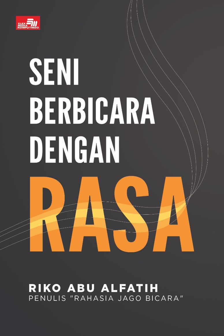 Seni Berbicara dengan Rasa