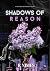 Shadows of reason