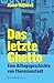 Das letzte Ghetto: Eine All...