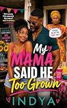 My Mama Said He T...