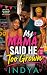 My Mama Said He Too Grown: A Funny Urban Age Gap Rom-Com Short Story
