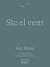 Soc el vent by Jon Fosse Soc el vent by Jon Fosse