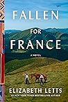 Fallen for France by Elizabeth Letts