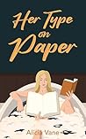 Her Type on Paper...