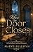 When the Door Closes by Maeve Sullivan