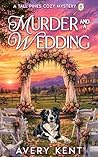Murder and a Wedd...