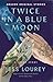 Twice in a Blue Moon (Blackthorn Women, #1.5)