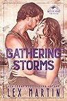 Gathering Storms by Lex Martin