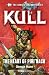 Kull: The Heart of Piri'nach (The Heroic Legends Series)