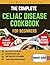 The Complete Celiac Disease...
