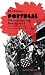 Portugal - Die unmögliche Revolution? by Phil Mailer