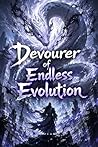 Devourer of Endless Evolution Devourer of Endless Evolution