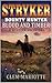 Stryker Bounty Hunter: Bloo...