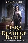 Elara and the Death of Dante (The Elara Series Book 1)