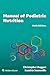 Manual of Pediatric Nutrition
