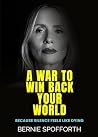 A WAR TO WIN BACK...