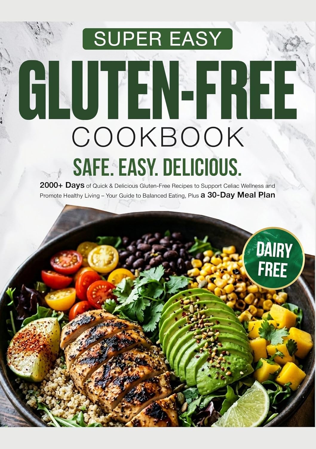 Super Easy Gluten-Free Cookbook