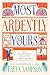Most Ardently Yours