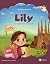 Lily. An Unexpected journey  by Volodymyr Samoiliuk