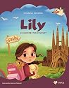 Lily. An Unexpected journey  by Volodymyr Samoiliuk