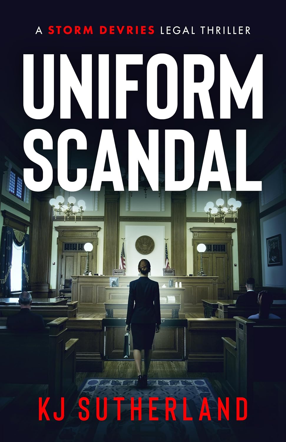 Uniform Scandal: (Storm DeVries Legal Thriller Series Book 2)