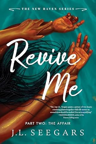 Revive Me: Part Two: The Affair (New Haven Book 3)