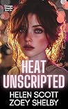 Heat Unscripted