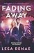 Fading Away: A Small-Town L...