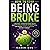 How to Stop Being Broke: A ...