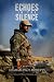 Echoes in the Silence