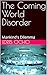 The Coming World Disorder: ...