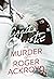 The Murder of Roger Ackroyd (Hercule Poirot, #4)