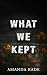 What We Kept