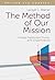 The Method of Our Mission (...