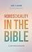 Homosexuality in the Bible by Jerry A. Gladson
