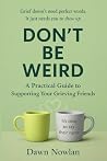 Don't Be Weird: A...