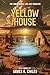 YELLOW HOUSE