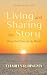 Living and Sharing the Stor...