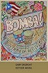 BOMBA!: Afro-Bori...