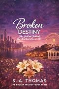 Broken Destiny