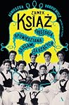 Zamek Książ. Hist...
