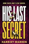 His Last Secret :...